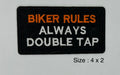 Biker Rules Always Double Tap Patch | 4 × 2 in