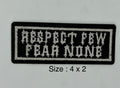 Respect Few Fear None Patch | 4 × 2 in